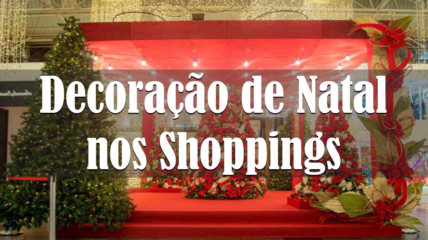 Decoração de Natal 2020 nos Shoppings de todo o Brasil