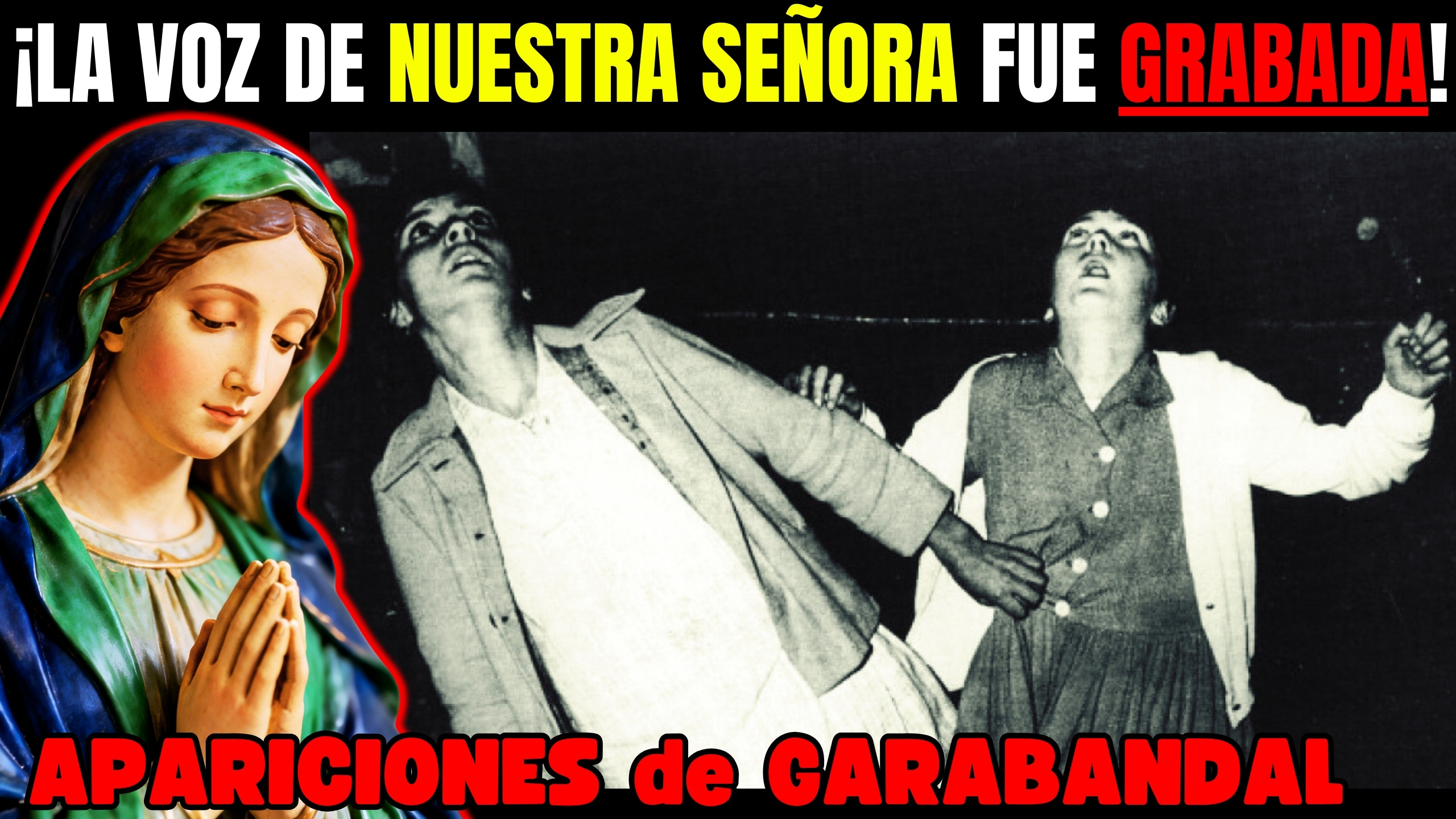 GARABANDAL NOSSA SENHORA